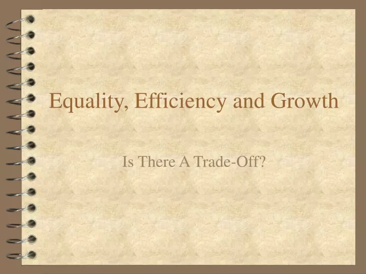 equality efficiency and growth