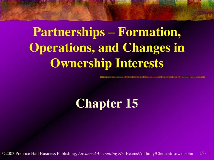 partnerships formation operations and changes in ownership interests
