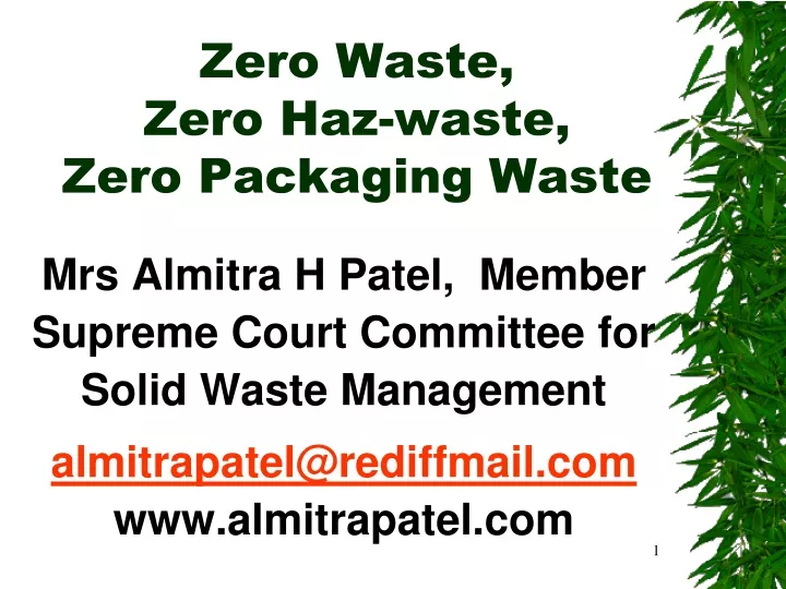 zero waste zero haz waste zero packaging waste