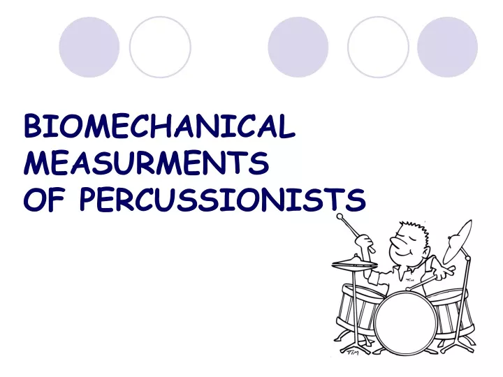 biomechanical measurments of percussionists