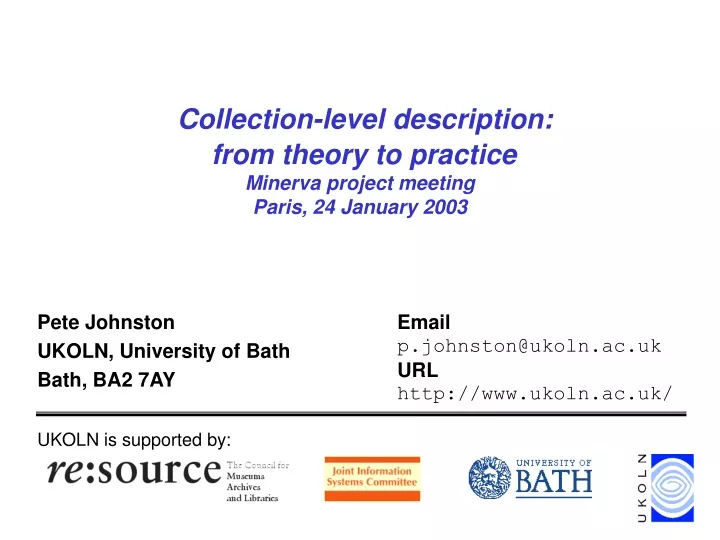 collection level description from theory to practice minerva project meeting paris 24 january 2003