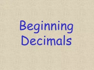 Beginning Decimals