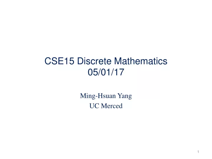 cse15 discrete mathematics 05 01 17