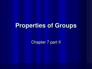 Properties of Groups