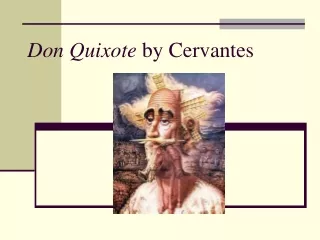 Don Quixote  by Cervantes