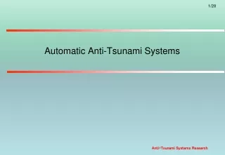 Automatic Anti-Tsunami Systems