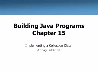 Building Java Programs Chapter 15
