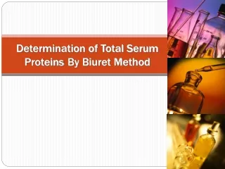 Determination of Total Serum Proteins By Biuret Method