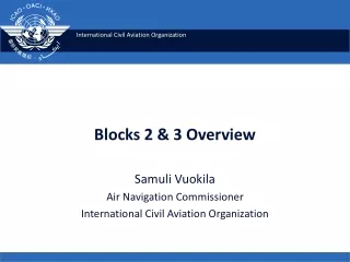 Blocks 2 &amp; 3 Overview