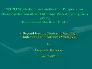 « Beyond Getting Noticed: Branding, Trademarks and Business Strategy » By Atangcho N. Akonumbo