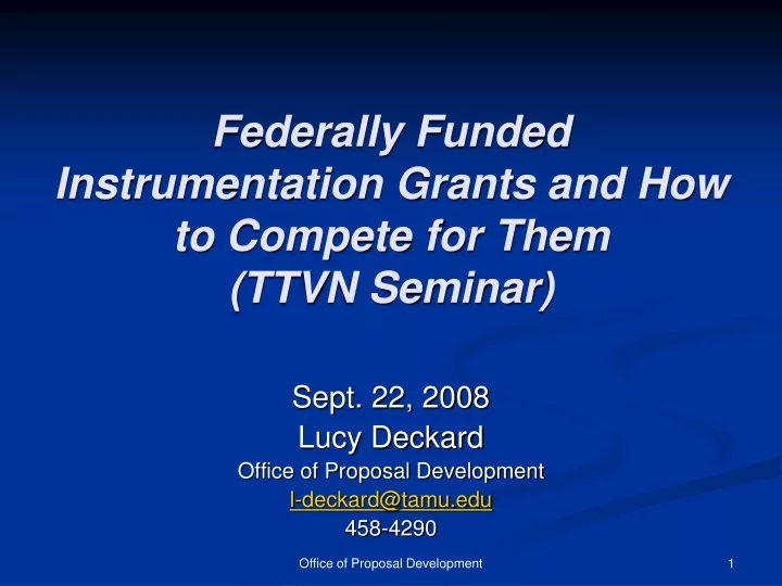 federally funded instrumentation grants and how to compete for them ttvn seminar