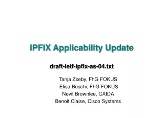 IPFIX Applicability Update draft-ietf-ipfix-as-04.txt