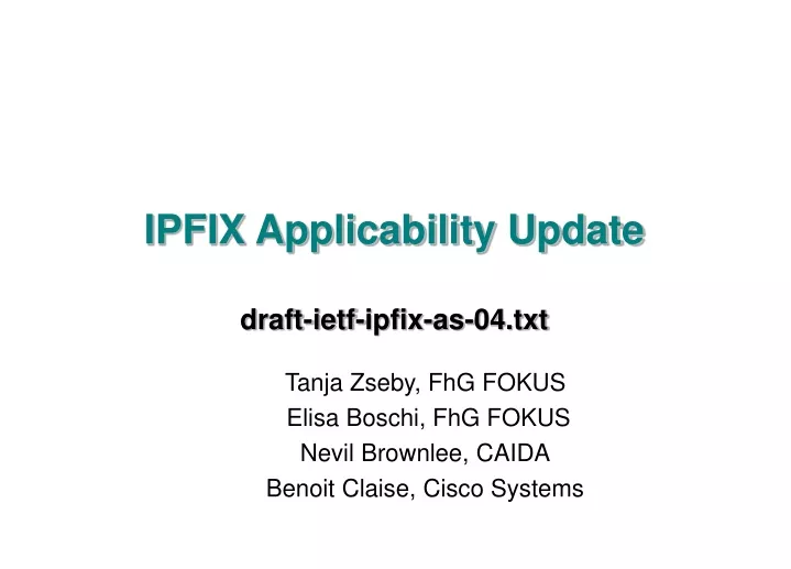 ipfix applicability update draft ietf ipfix as 04 txt
