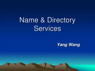 Name &amp; Directory Services