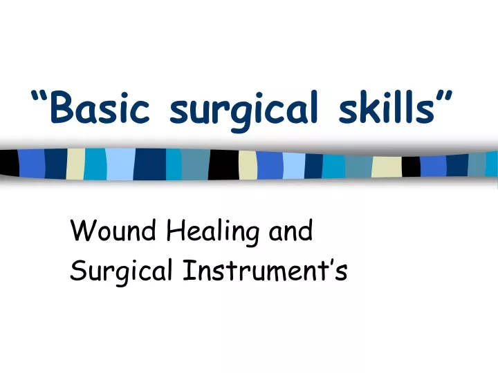 basic surgical skills
