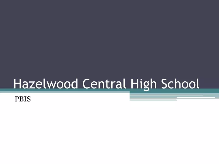 hazelwood central high school