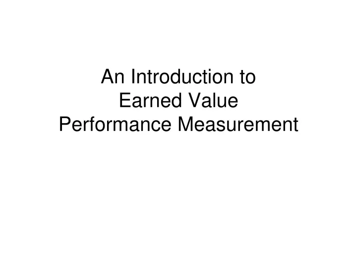 an introduction to earned value performance measurement