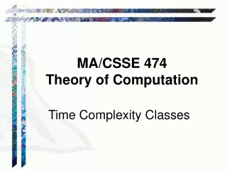 MA/CSSE 474  Theory of Computation