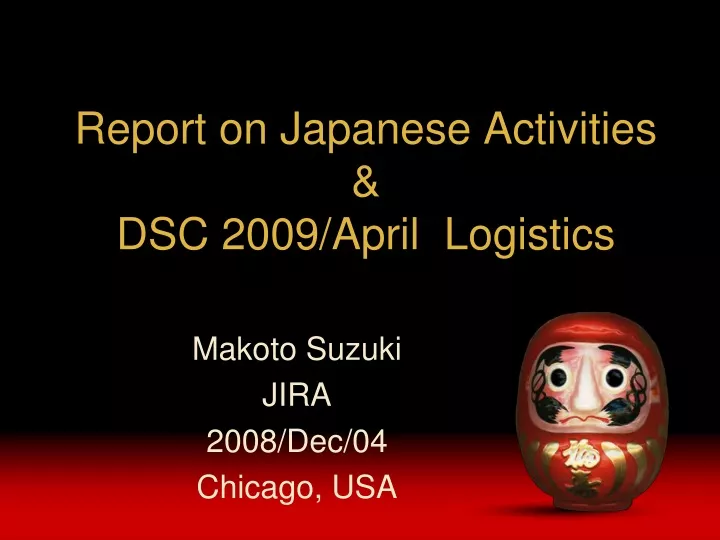 report on japanese activities dsc 2009 april logistics