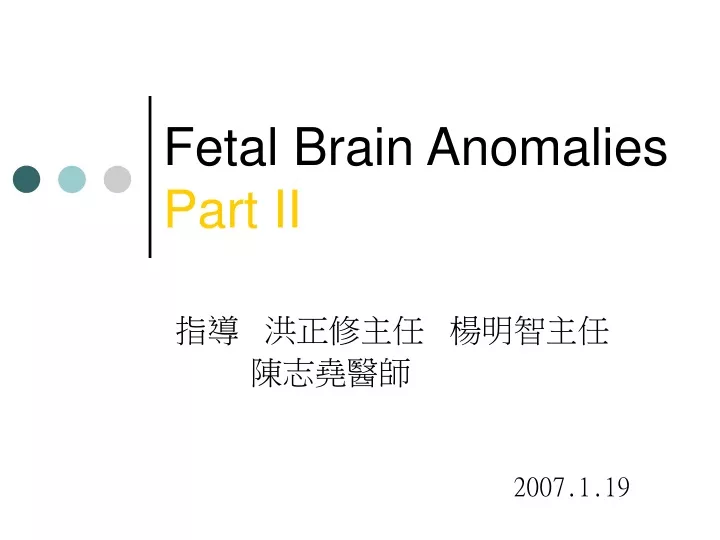 fetal brain anomalies part ii