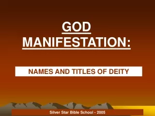 GOD MANIFESTATION: