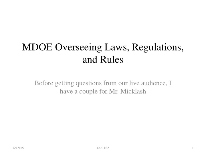 mdoe overseeing laws regulations and rules