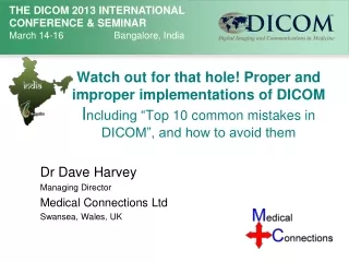 Dr Dave Harvey Managing Director Medical Connections Ltd Swansea, Wales, UK