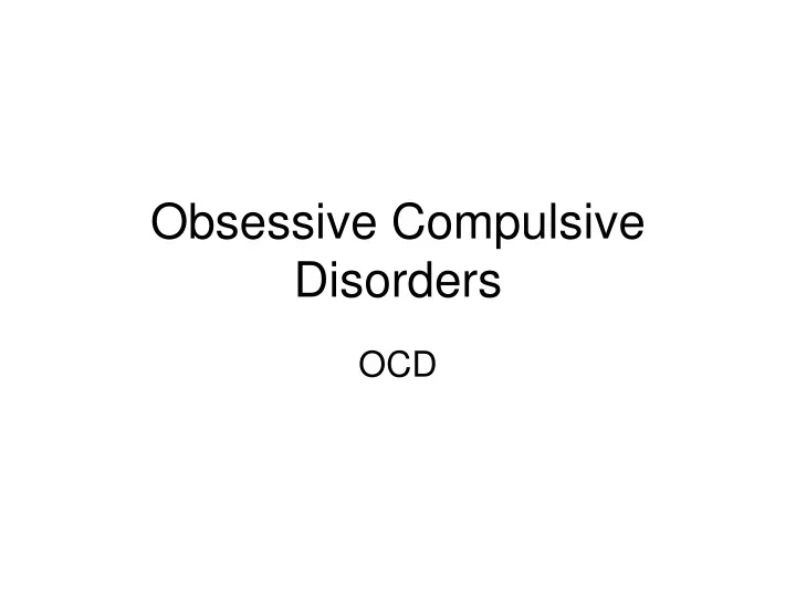 obsessive compulsive disorders