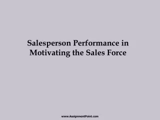 Salesperson Performance in Motivating the Sales Force