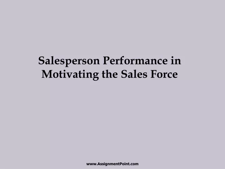 salesperson performance in motivating the sales force