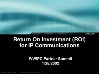 Return On Investment (ROI) for IP Communications