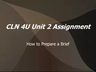 CLN 4U Unit 2 Assignment