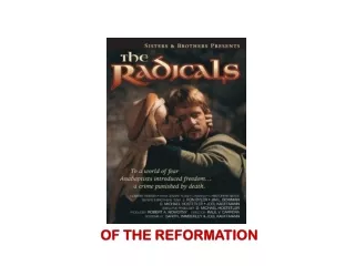 OF THE REFORMATION