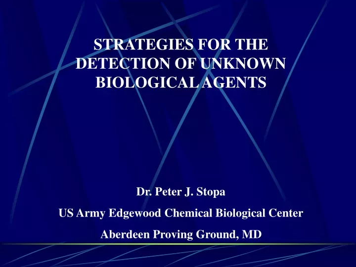 strategies for the detection of unknown