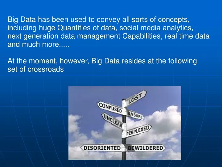 big data has been used to convey all sorts