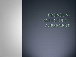 Pronoun-Antecedent Agreement