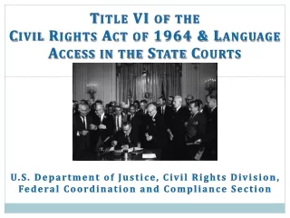 Title VI of the  Civil Rights Act of 1964 &amp; Language Access in the State Courts