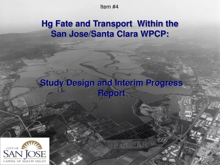 hg fate and transport within the san jose santa clara wpcp