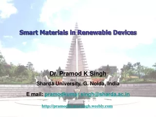 Dr. Pramod K Singh Sharda University, G. Noida, India E mail:  pramodkumar.singh@sharda.ac