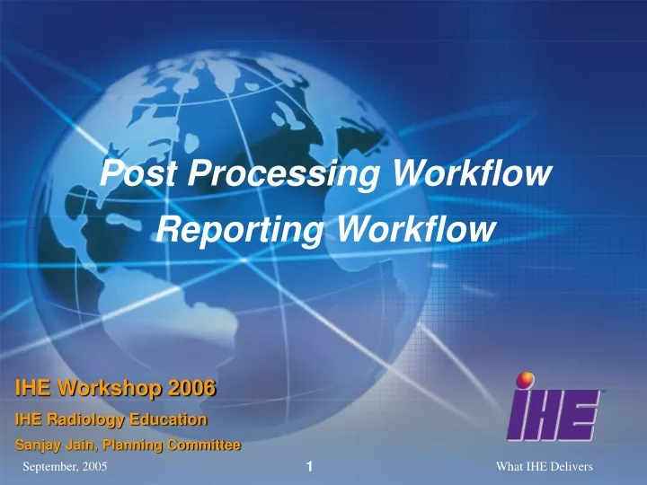 post processing workflow reporting workflow