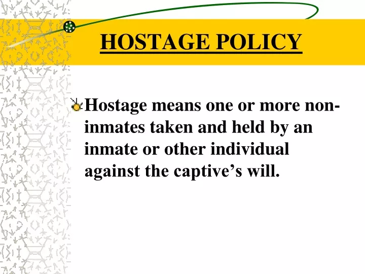 hostage policy