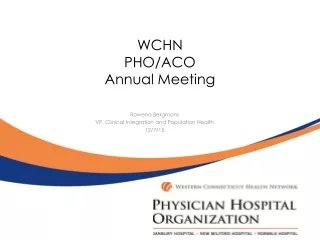 WCHN  PHO/ACO Annual Meeting