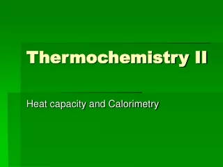 Thermochemistry II