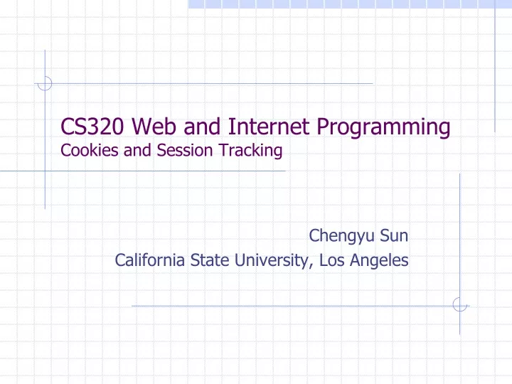 cs320 web and internet programming cookies and session tracking
