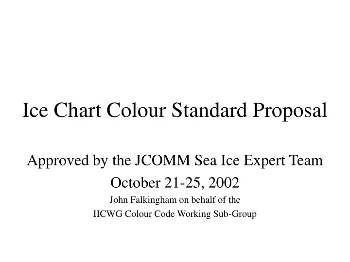 ice chart colour standard proposal