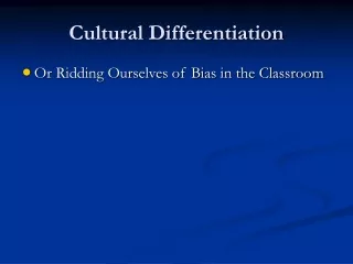 Cultural Differentiation