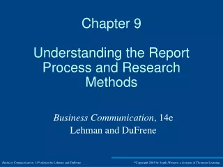 Chapter 9 Understanding the Report Process and Research Methods