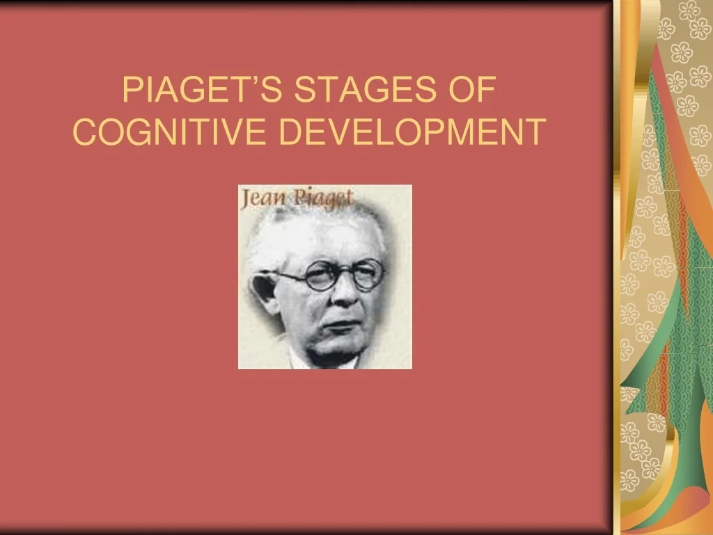 PPT - Piaget's Stages of Cognitive Development PowerPoint Presentation ...