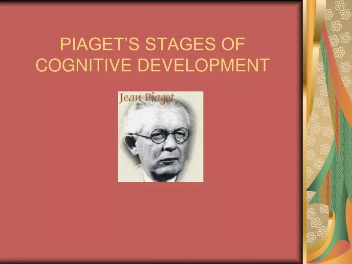 piaget s stages of cognitive development