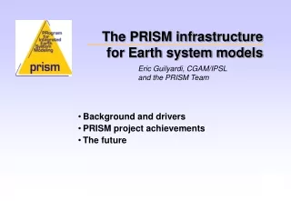 The PRISM infrastructure for Earth system models